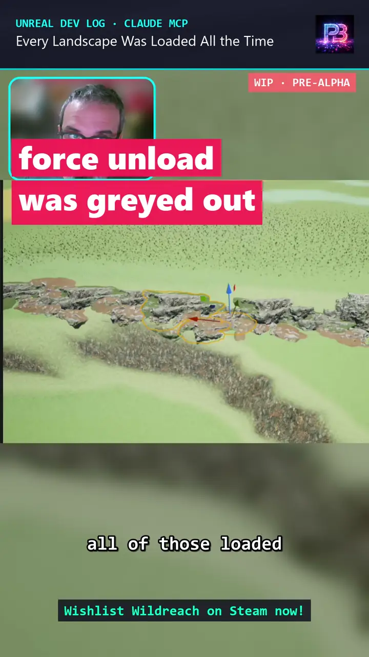Every Landscape Was Loaded All the Time